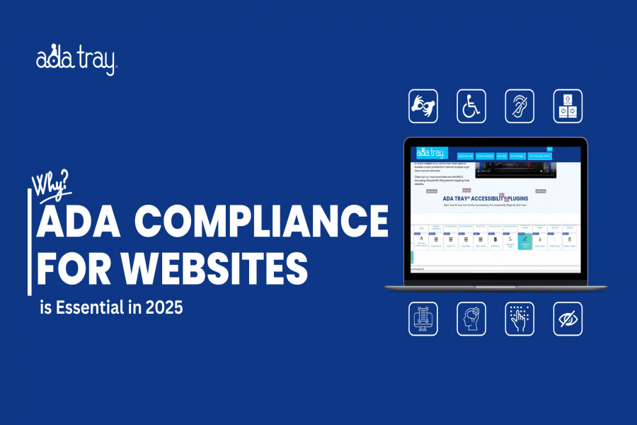 Why ADA Compliance for Websites is Essential in 2025