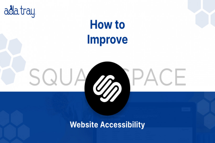 How to Improve Squarespace Website Accessibility
