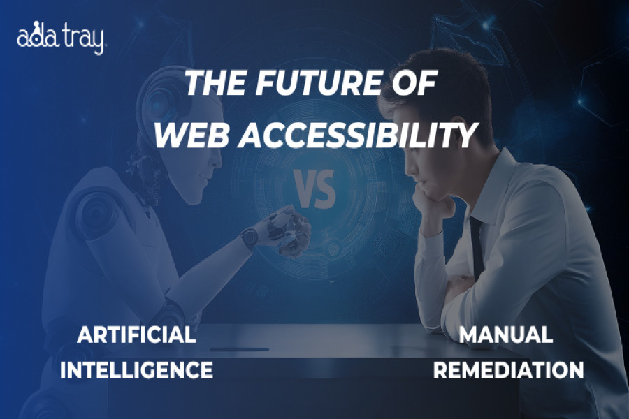 The Future of Web Accessibility: AI vs. Manual Remediation
